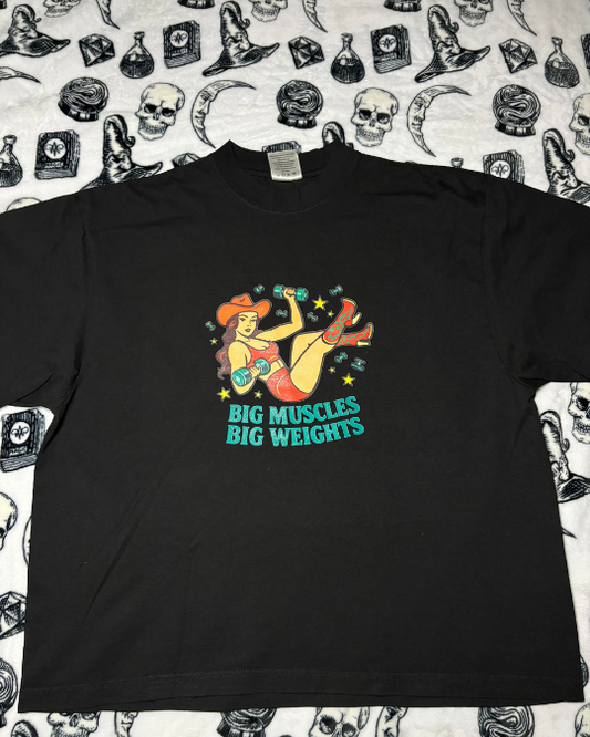Big Muscles, Big Weights Cowgirl Tee